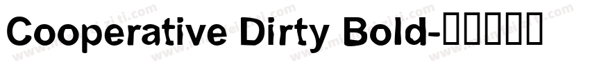 Cooperative Dirty Bold字体转换